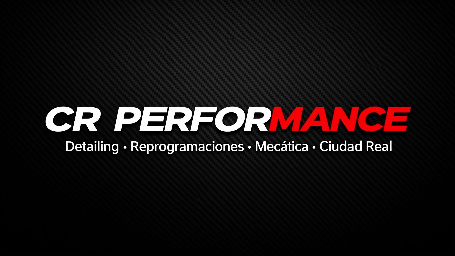 CR PERFORMANCE – Detailing y Reprogramaciones en Ciudad Real